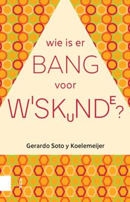Wie is er bang voor wiskunde? (Paperback)