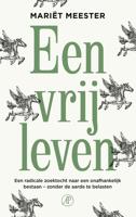 Een vrij leven - Mariët Meester - ebook