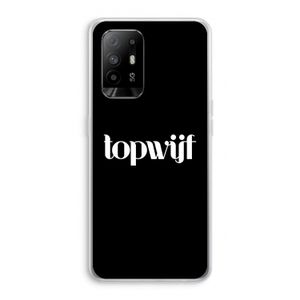 Topwijf Zwart: Oppo A94 5G Transparant Hoesje