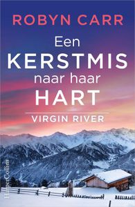 Een Kerstmis naar haar hart - Robyn Carr - ebook