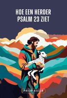 Hoe een herder Psalm 23 ziet - Philip Keller - ebook