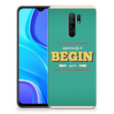 Xiaomi Redmi 9 | Siliconen hoesje | met naam Quote Begin