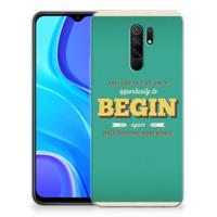 Xiaomi Redmi 9 | Siliconen hoesje | met naam Quote Begin