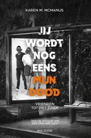 Jij wordt nog eens mijn dood - Karen M. McManus - ebook