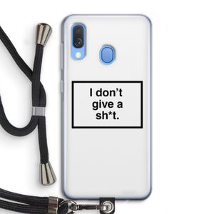 Don't give a shit: Samsung Galaxy A40 Transparant Hoesje met koord
