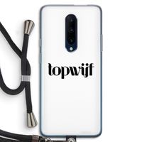 Topwijf Wit: OnePlus 7 Pro Transparant Hoesje met koord