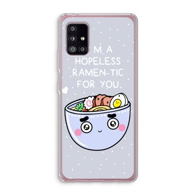 I'm A Hopeless Ramen-Tic For You: Samsung Galaxy A51 5G Transparant Hoesje