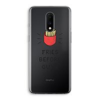 Fries before guys: OnePlus 7 Transparant Hoesje