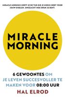 Miracle Morning - Relaties en persoonlijke ontwikkeling - Spiritueelboek.nl