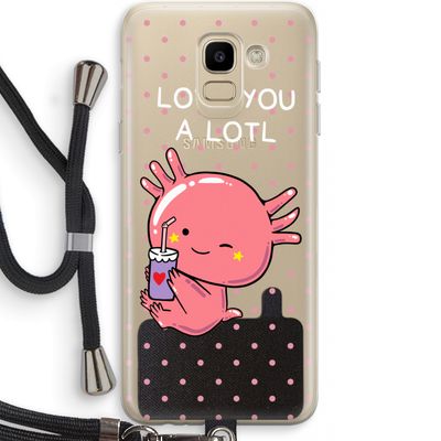 Love You A Lotl: Samsung Galaxy J6 (2018) Transparant Hoesje met koord