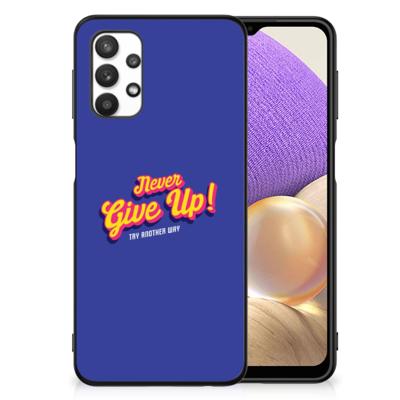 Samsung Galaxy A32 5G | Telefoon Hoesje | met tekst Never Give Up
