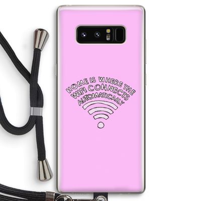 Home Is Where The Wifi Is: Samsung Galaxy Note 8 Transparant Hoesje met koord
