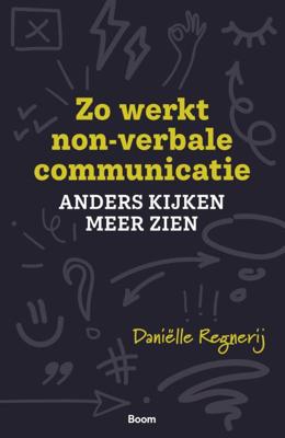 Zo werkt non-verbale communicatie (Paperback)