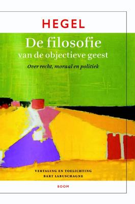 De filosofie van de objectieve geest (Paperback)