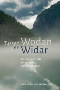 Tussen Wodan en Widar (Paperback)