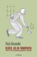 Bloed, as en tandpasta (Paperback)