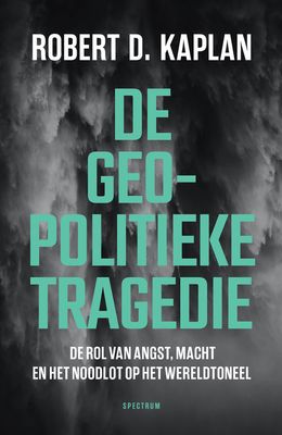 De geopolitieke tragedie - Robert Kaplan - ebook