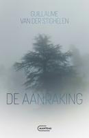 De aanraking - Guillaume Van der Stighelen - ebook