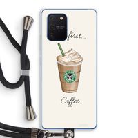 But first coffee: Samsung Galaxy Note 10 Lite Transparant Hoesje met koord