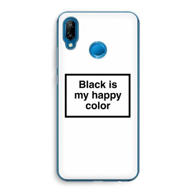 Black is my happy color: Huawei P20 Lite Transparant Hoesje