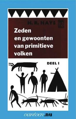 Zeden en gewoonten van primitieve volken (Paperback)