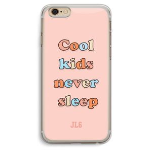 Cool Kids Never Sleep: iPhone 6 Plus / 6S Plus Transparant Hoesje
