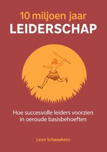 10 miljoen jaar leiderschap (Paperback)