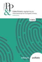 Codex Privacy: regelgeving op internationaal en Europees niveau | 2e editie (Paperback)