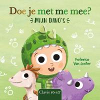 Doe je met me mee? Mijn dino&apos;s (Hardback)