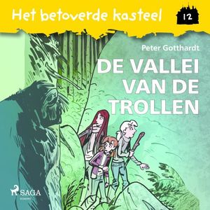 Het betoverde kasteel 12 - De vallei van de trollen