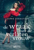 De wraak van de verlaten vrouw - Leonie Sebastian - ebook