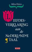 Liefdesverklaring aan de Nederlandse taal (Paperback)