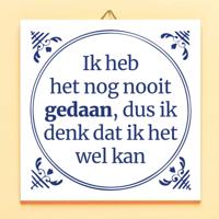 Tegeltje Ik heb het nog nooit gedaan