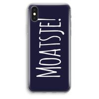 Moatsje!: iPhone XS Max Transparant Hoesje Moatsje!: iPhone XS Max Transparant Hoesje