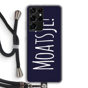 Moatsje!: Samsung Galaxy S21 Ultra Transparant Hoesje met koord
