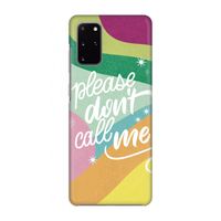 Don't call: Volledig geprint Samsung Galaxy S20 Plus Hoesje