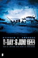 D-Day: 6 juni 1944 - Stephen E Ambrose - ebook