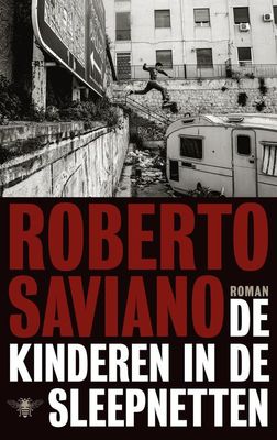 De kinderen in de sleepnetten - Roberto Saviano - ebook