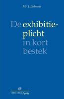 De exhibitieplicht in kort bestek (Paperback)