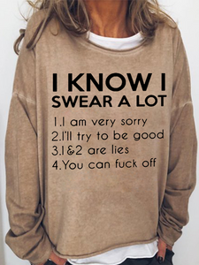 Women's I Know Swear A Lot Regular Fit Crew Neck Casual Sweatshirt