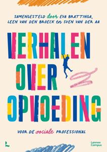 Verhalen over opvoeding - Eva Brattinga, Sven Van der Aa, Leen Van Den Broeck - ebook