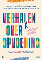 Verhalen over opvoeding - Eva Brattinga, Sven Van der Aa, Leen Van Den Broeck - ebook