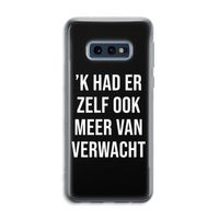Meer verwacht - Zwart: Samsung Galaxy S10e Transparant Hoesje Meer verwacht - Zwart: Samsung Galaxy S10e Transparant Hoesje