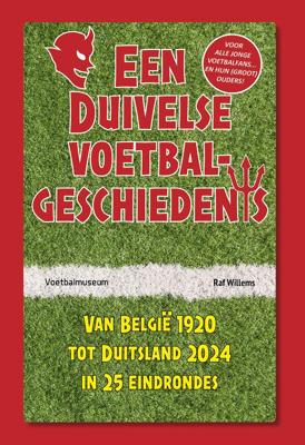 Een duivelse voetbalgeschiedenis (Paperback)