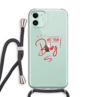 Not Your Baby: iPhone 11 Transparant Hoesje met koord