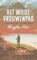 Het wilde-vrouwenpad - Brigitte Ars - ebook