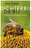 Dichter bij de bij (Paperback)