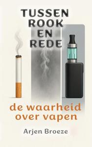 Tussen rook en rede (Paperback)
