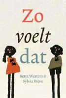 Zo voelt dat (Hardback)