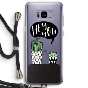 Hey you cactus: Samsung Galaxy S8 Plus Transparant Hoesje met koord